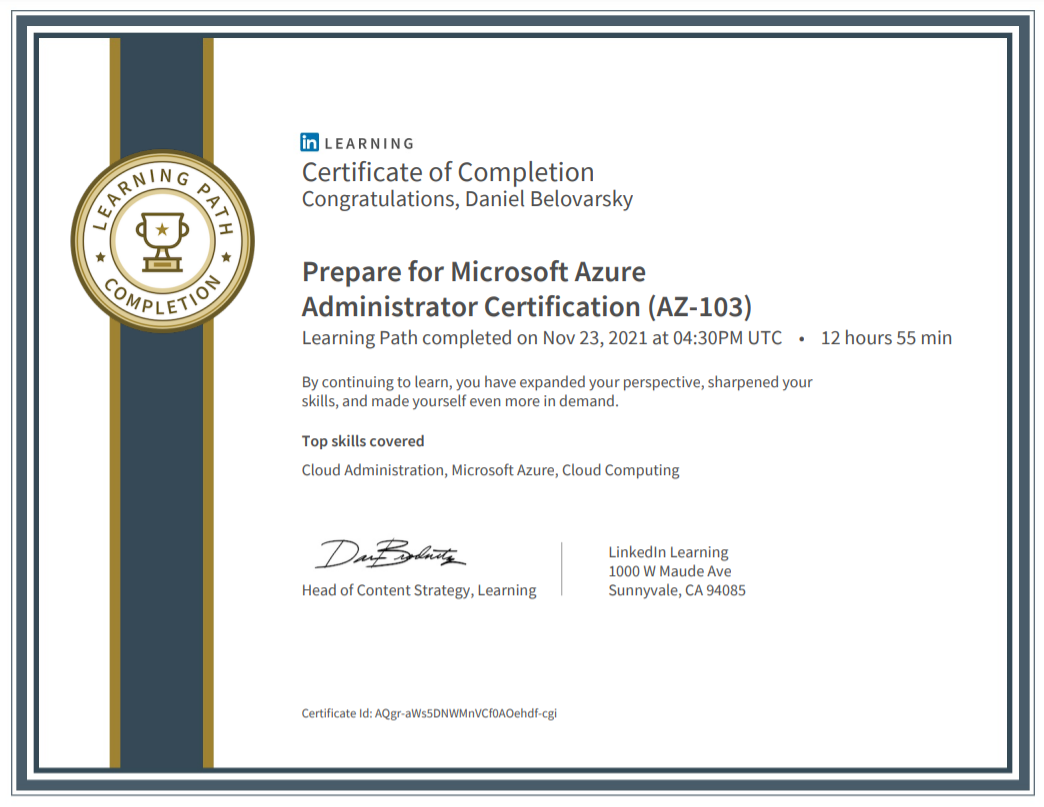 Prepare for Microsoft Azure Administrator Certification (AZ-103) Learning Path completed by Daniel Belovarsky (Даниел Беловарски)